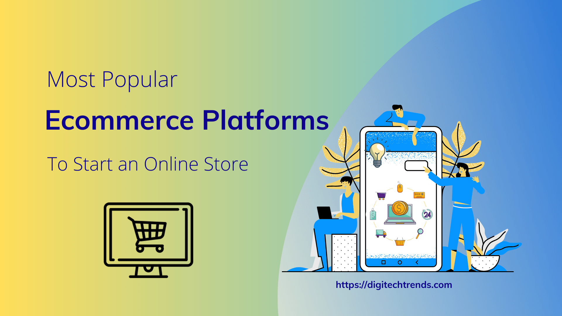 Best e-commerce platform to start an online store in 2020