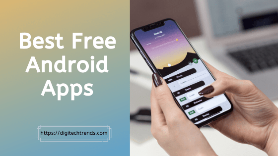 Top Free Android Apps in 2020